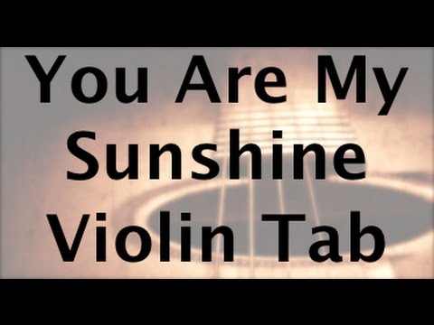 Learn You Are My Sunshine on Violin - How to Play Tutorial